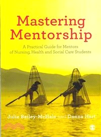 Mastering Mentorship ― A Practical Guide for Mentors of Nursing, Health and Social Care Students