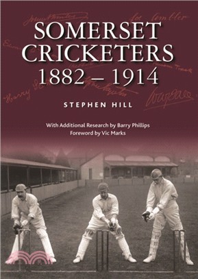 Somerset Cricketers 1882-1914