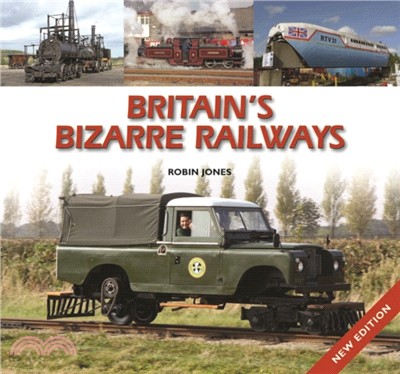 Britain's Bizarre Railways