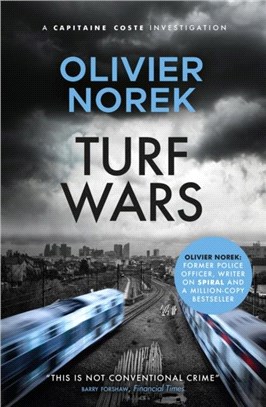 Turf Wars：by the author of THE LOST AND THE DAMNED, a Times Crime Book of the Month