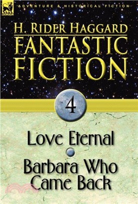 Fantastic Fiction：4-Love Eternal & Barbara Who Came Back