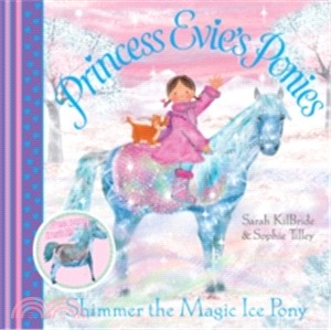 Princess Evies Ponies Shimmer Magic Ice