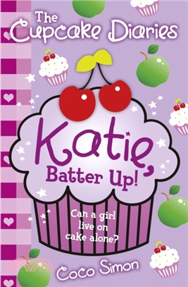 The Cupcake Diaries: Katie, Batter Up!