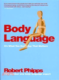 Body Language - It'S What You Don'T Say That Matters