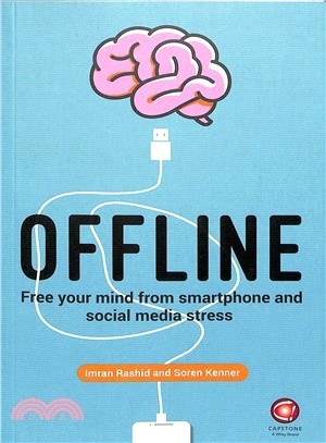 Offline - Free Your Mind From Smartphone And Social Media Stress