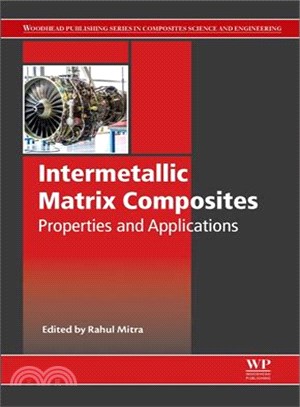 Intermetallic Matrix Composites ― Properties and Applications