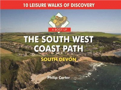 A Boot Up the South West Coast Path - South Devon