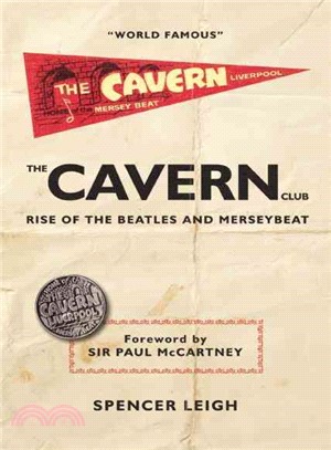 The Cavern Club ─ Rise of the Beatles and Merseybeat