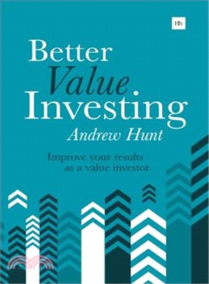 Better Value Investing ― A Simple Guide to Improving Your Results As a Value Investor