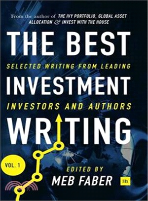 The Best Investment Writing ─ Selected Writing from Leading Investors and Authors