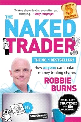 The Naked Trader ― How Anyone Can Make Money Trading Shares