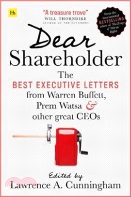 Dear Shareholder：The best executive letters from Warren Buffett, Prem Watsa and other great CEOs