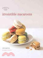 Exquisite Macaroons: Irresistible Macaroons