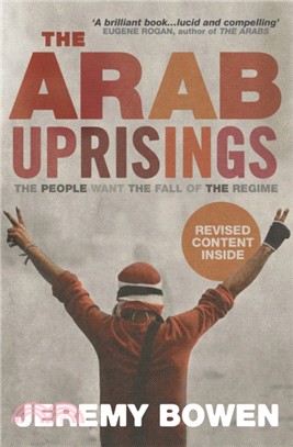 The Arab Uprisings：The People Want the Fall of the Regime