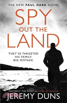 Spy Out the Land (Paul Dark 4)