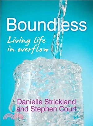 Boundless ─ Living Life in Overflow