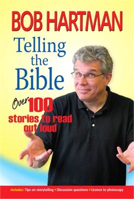 Telling the Bible ― Over 100 Stories to Read Out Loud