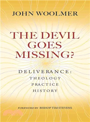 The Devil Goes Missing? ─ Deliverance: Theology, Practice, History