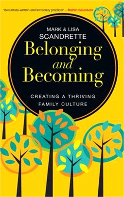Belonging and Becoming ― Creating a Thriving Family