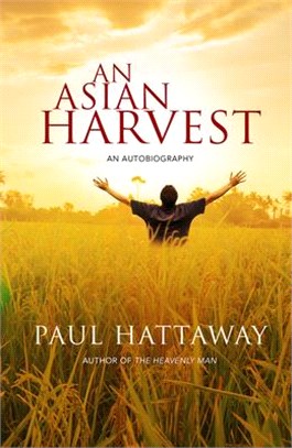 An Asian Harvest ― An Autobiography