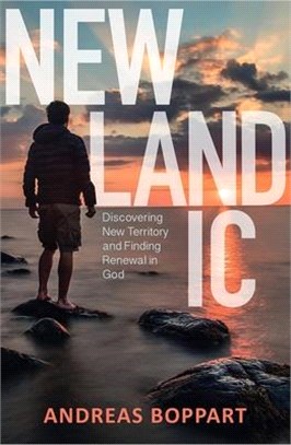 Newlandic ― Discovering New Territory and Finding Renewal in God