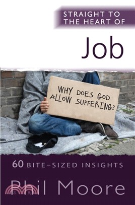 Straight to the Heart of Job：60 Bite-Sized Insights