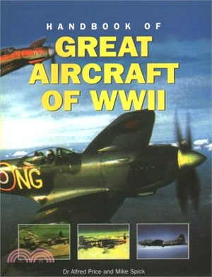 Handbook of Great Aircraft of WW II