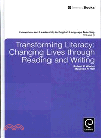 Transforming Literacy ─ Changing Lives Through Reading and Writing