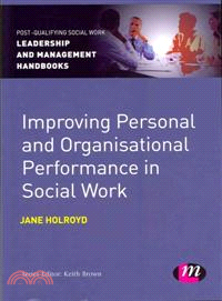 Improving Personal and Organisational Performance in Social Work