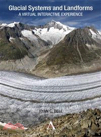 Glacial Systems and Landforms ― A Virtual Interactive Experience