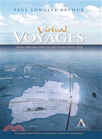 Virtual Voyages ― Travel Writing and the Antipodes 1605-1837