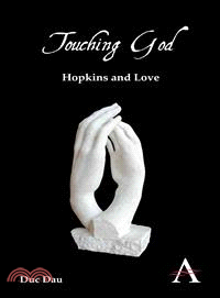 Touching God ─ Hopkins and Love