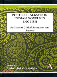 Post-Liberalization Indian Novels in English — Politics of Global Reception and Awards