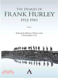 The Diaries of Frank Hurley 1912-1944