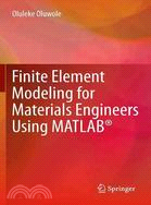 Finite Element Modeling for Materials Engineers Using MATLAB