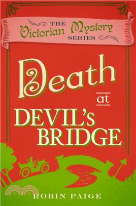 Death At Devil's Bridge：A Victorian Mystery Book 4