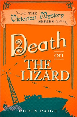 Death On The Lizard：A Victorian Mystery Book 12