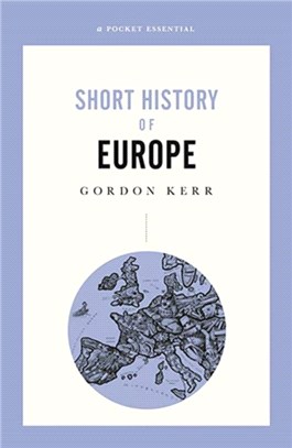 Short History Of Europe：A Pocket Essential