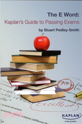 The E-word: Kaplan's Guide to Passing Exams