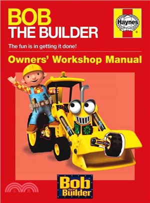 Bob the Builder :owners' workshop manual /