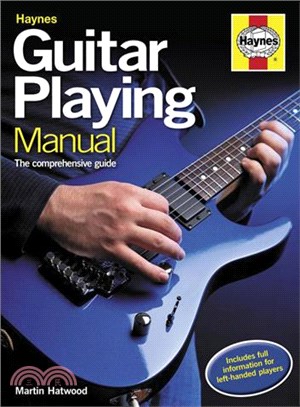 Guitar Playing Manual ─ The Comprehensive Guide