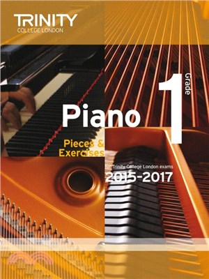 Piano Exam Pieces & Exercises 2015-2017 - Grade 1：Piano Teaching Material