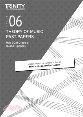 Trinity College London Theory of Music Past Papers (May 2018) Grade 6