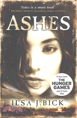 The Ashes Trilogy: Ashes：Book 1