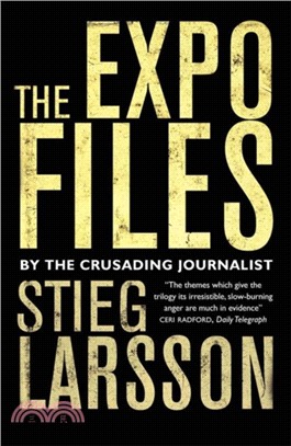 The Expo Files：Articles by the Crusading Journalist