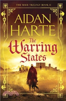 The Warring States：The Wave Trilogy Book 2