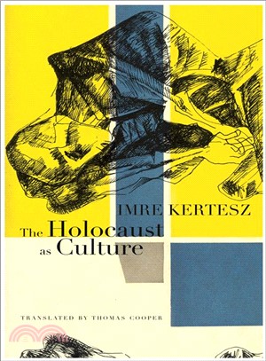The Holocaust as Culture ─ A Conversation with Imre Kertesz