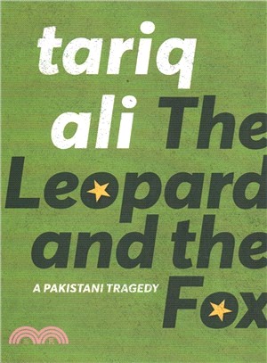 The Leopard and the Fox ― A Pakistani Tragedy