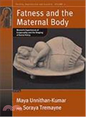 Fatness and the Maternal Body