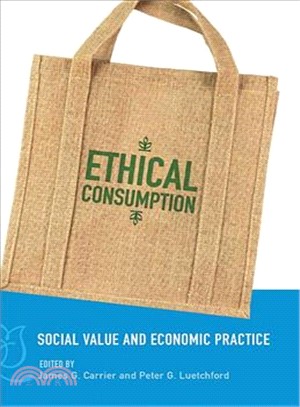 Ethical Consumption ─ Social Value and Economic Practice